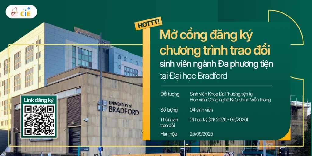 Thông báo mở cổng đăng ký chương trình trao đổi sinh viên ngành Đa phương tiện tại Đại học BRADFORD (UK)