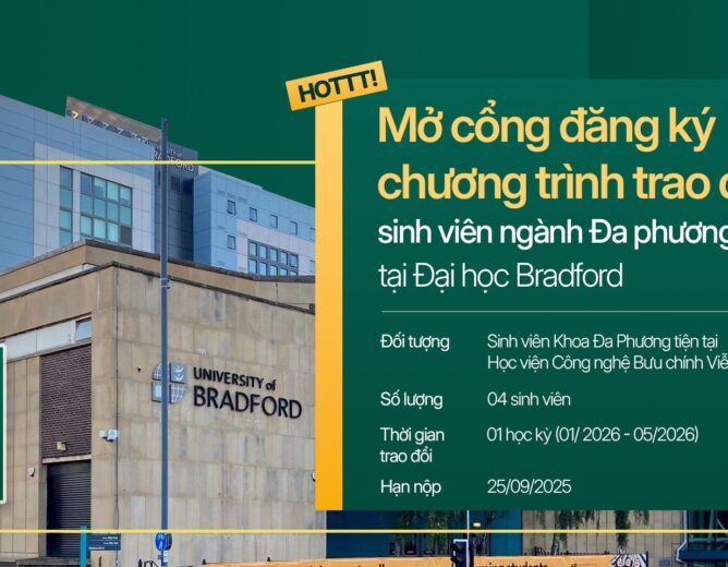 Thông báo mở cổng đăng ký chương trình trao đổi sinh viên ngành Đa phương tiện tại Đại học BRADFORD (UK)